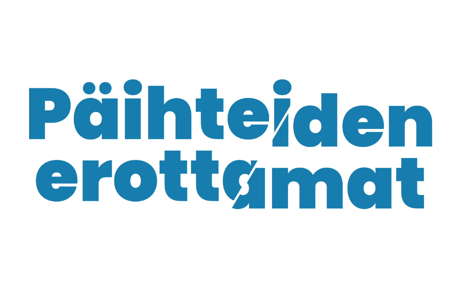 Kuvassa lukee sininellä Päihteiden erottamat
